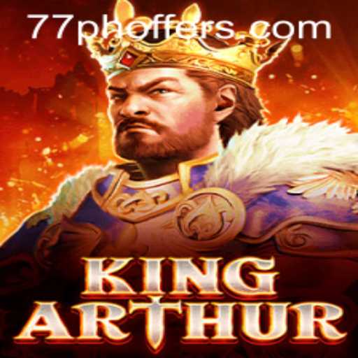Dive into the World of KingArthur: Exploring the Game with the Mysterious Keyword 77ph