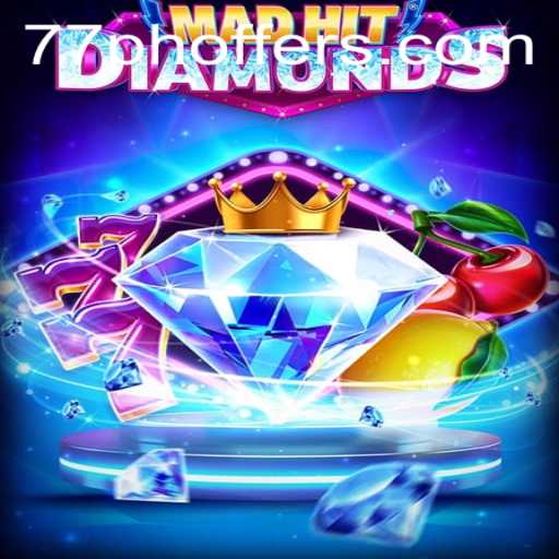 Exploring the Thrilling World of MadHitDiamonds: A Complete Guide