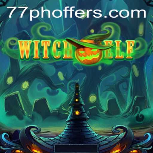 Unveiling the Mysteries of WitchElf: The Enchanting World of 77ph